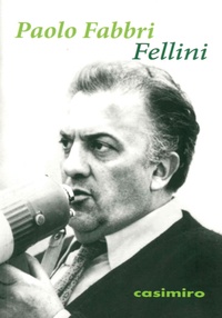 Paolo Fabbri - Fellini.