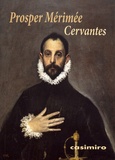 Prosper Mérimée - Cervantes.