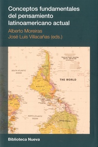 Alberto Moreiras et Jose Luis Villacanas - Conceptos fundamentales del pensamiento latinoamericano.