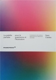 Sara Caldas - La palette parfaite pour le graphisme et l'illustration - Combinaisons de couleurs, significations et références culturelles.