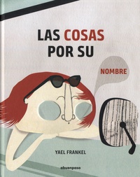 Yael Frankel - Las cosas por su nombre.
