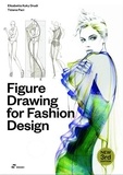 Elisabetta Kuky Drudi et Tiziana Paci - Figure Drawing for Fashion Design - Volume 1.