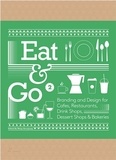 Shaoqiang Wang - Eat & Go 2 - Branding and Design for Cafes, Restaurants, Drink Shops, Dessert Shops & Bakeries.