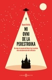 Daniel Utrilla - Mi ovni de la Perestroika - Un viaje al corazón de Rusia tras la noticia más extraterrestre de la historia.