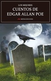 Edgar Allan Poe - Los mejores cuentos de Edgar Allan Poe - Cuentos.