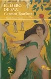 Carmen Boullosa - El libro de Eva.