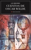 Oscar Wilde - Los mejores cuentos de Oscar Wilde - Selección de cuentos.
