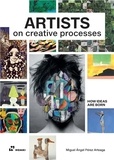 Miguel Nicolas - How ideas are born - Artists on creative processes.