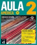E. Ariza et J. Corpas - Aula América 2 - A2 - Curso de Español - Libro del alumno ; Edición Híbrida.