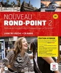  Maison des langues - Nouveau Rond-Point 2 B1 - Livre de l'élève. Edition hybride.