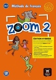  Maison des langues - Zoom 2 A1.2 - Livre de l'élève. Edition hybride. 1 CD audio