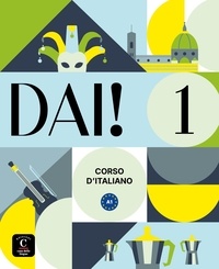 Simone Bacci - Dai! 1 A1 - Libro dello studente + esercizi.