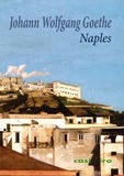 Johann Wolfgang von Goethe - Naples.