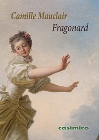 Camille Mauclair - Fragonard.