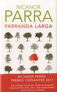 Nicanor Parra - Parranda Larga.