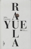 Julio Cortázar - Rayuela - Edicion commemorativa.