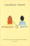 Rainbow Rowell - Eleanor y Park.