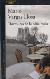 Mario Vargas Llosa - Travesuras de la niña mala.
