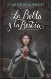 Jeanne-Marie Leprince de Beaumont - La Bella y la Bestia - Y otros cuentos.