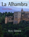 Oleg Grabar - La Alhambra.