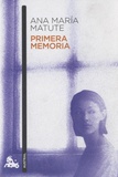 Ana María Matute - Primera memoria.