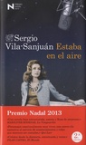 Sergio Vila-Sanjuan - Estaba en el aire.
