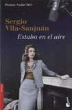 Sergio Vila-Sanjuan - Estaba en el aire.