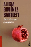 Alicia Giménez Bartlett - Dias de amor y enganos.