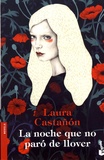 Laura Castañon - La noche que no paro de llover.