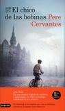 Pere Cervantes - El chico de las bobinas.