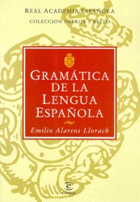 Emilio Alarcos Llorach - Gramatica de la lengua espanola.