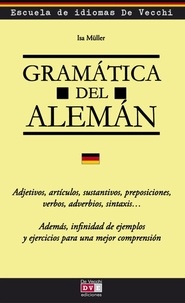 Isa Müller et Escuela de Idiomas De Vecchi - Gramática del alemán.