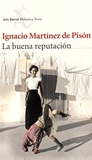 Ignacio Martinez de Pison - La buena reputacion.