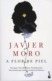 Javier Moro - A flor de piel.