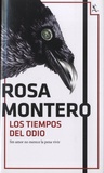 Rosa Montero - Los tiempos del odio.