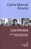 Carlos Manuel Alvarez - Los intrusos.