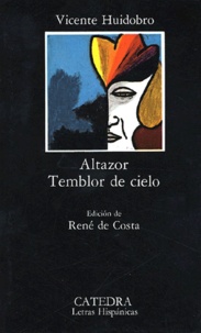 Vicente Huidobro - Altazor - Temblor de cielo.