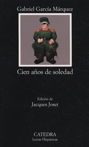 Gabriel Garcia Marquez - Cien años de soledad.