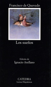 Francisco de Quevedo - Los sueños - Versiones impresas: sueños y discursos. Juguetes de la niñez. Desvlos soñolientos.