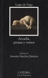 Lope de Vega - Arcadia, prosas y versos.