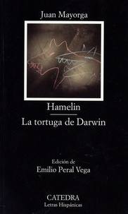 Juan Mayorga - Hamelin - La tortuga de Darwin.
