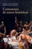 Manuel-Abilio Rabanal et Federico Lara Peinado - Comentario de textos historicos.