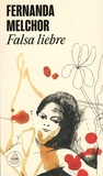 Fernanda Melchor - Falsa liebre.
