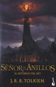 John Ronald Reuel Tolkien - El Señor de los Anillos - El Retorno Del Rey.