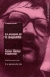 Rainer Werner Fassbinder - La anarquía de la imaginación : entrevistas, ensayos y notas.