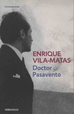 Enrique Vila-Matas - Doctor Pasavento.