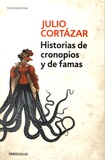Julio Cortázar - Historias de cronopios y de famas.