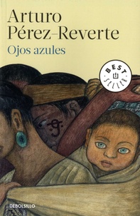 Arturo Pérez-Reverte - Ojos azules.