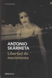 Antonio Skarmeta - Libertad de movimiento.