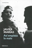 Javier Marías - Asi empieza lo malo.